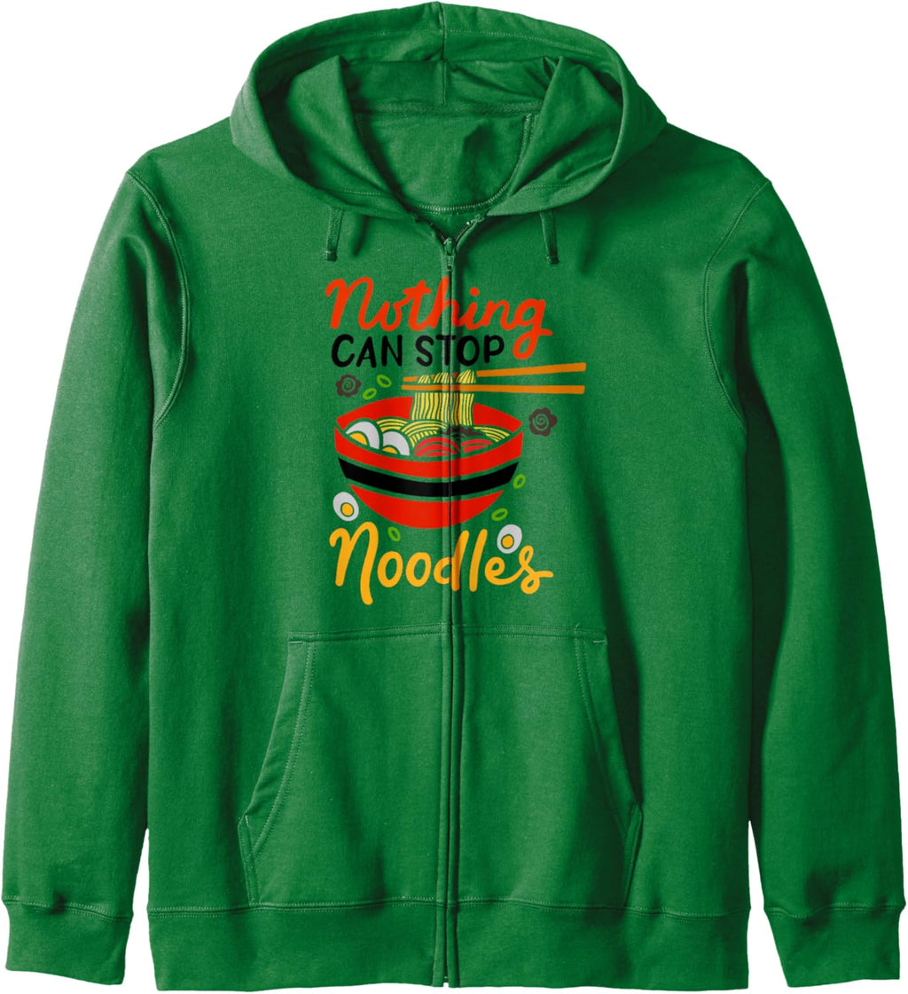 Ramen Noodles Nothing Can Stop Noodles Japan Kawaii Love Zip Hoodie